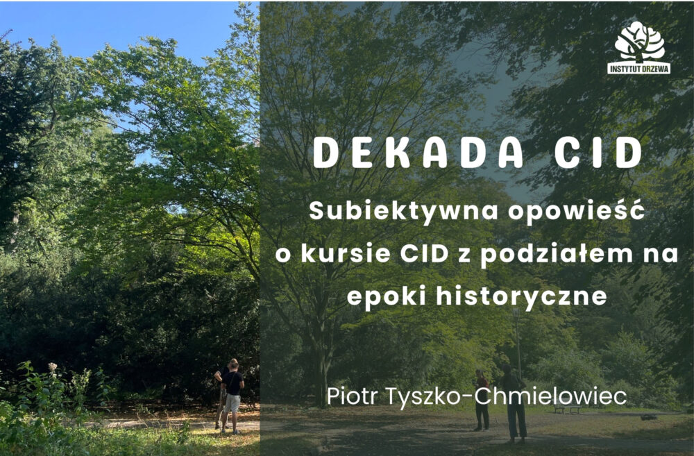 Dekada CID. Subiektywna opowieść o kursie CID z podziałem na epoki historyczne